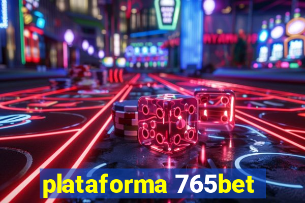 plataforma 765bet